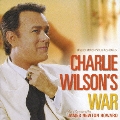 オリジナル・サウンドトラック チャーリー・ウィルソンズ・ウォー