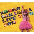 SHOKO NAKAGAWA LIVE TOUR 2011 今こそ団結!～笑顔の輪～夏祭りスペシャル