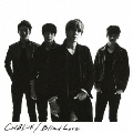 Blind Love [CD+DVD]<初回限定盤B>