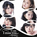 I miss you/THE FUTURE [CD+DVD]<初回生産限定盤C>
