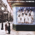 Snow celebration/モテ期のうた  [CD+DVD]<初回限定盤>
