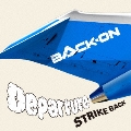 Departure/STRIKE BACK