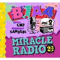 MIRACLE RADIO-2.5kHz-vol.2<完全限定盤>