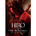 HIRO 1st Solo Live 『Gale』 ～the Beginning～ 2017.4.29 SHINJUKU ReNY [Blu-ray Disc+2CD]<初回限定盤>