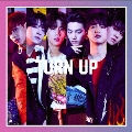 TURN UP (A) [CD+DVD]<初回生産限定盤>