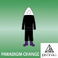 「PARADIGM CHANGE」