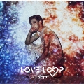 LOVE LOOP [CD+ブックレット]<初回生産限定盤F(ベンベン盤)>
