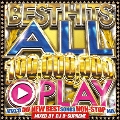 BEST HITS 100,000,000 PLAY SONGS -OFFICIAL MIXCD-