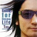 Suite for Shining Life