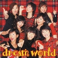 dream world [CCCD+DVD]<初回限定盤>