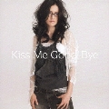 Kiss Me Good-Bye  [CD+DVD]<初回生産限定盤>