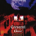 Crescent <LPサイズ紙ジャケット生産限定盤>