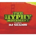 The Hyphy Movement compiled by DJ Shadow