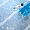 AIRPORT<生産限定盤/カラーバイナル>
