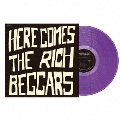 HERE COMES THE RICH BEGGARS<限定盤/紫盤>