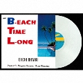 B-EACH TIME L-ONG 40th Anniversary Edition [LP+B2サイズポスター]＜完全生産限定盤/クリアヴァイナル＞