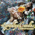 Lyricallya Candles [CD+DVD]