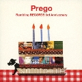 Prego Rambling RECORDS 3rd Anniversary