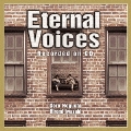 Eternal Voices Recorded on CD [CD+2DVD]