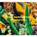 MUSIC, DANCE & LOVE<通常盤>