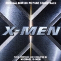 「X-メン」オリジナル・サウンドトラック<初回限定特別価格盤>