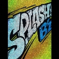 SPLASH!  [CD+DVD]<初回限定盤C>