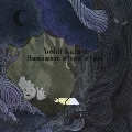 Hummingbird in Forest of Space  [CD+DVD]<初回限定盤>