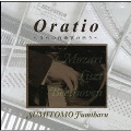 Oratio ～3つの作曲家の祈り～