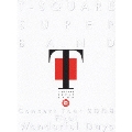 T-SQUARE SUPER BAND Concert Tour 2008 "Wonderful Days"