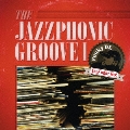 THE JAZZPHONIC GROOVE I Funky DL SELF BEST MIX