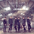 FALL IN LOVE/SHAPE OF YOUR HEART [CD+DVD]<初回生産限定盤>
