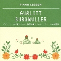 ピアノレッスン グルリット 初歩者のための小練習曲集 ブルクミュラー 25の練習曲