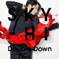 Double Down -Music Video盤- [CD+DVD]