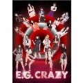 E.G. CRAZY [2CD+3Blu-ray Disc+写真集]<初回生産限定盤>