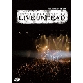 LIVE UNDEAD