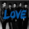 【旧品番】LOVE [CD+歌詞ブックレット]<通常盤>