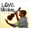 LOVE Ukulele