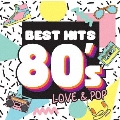 ベスト・ヒット80's LOVE&POP