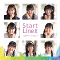 START LINE II<数量限定盤/Bタイプ>