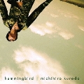 hummingbird [CD+DVD]<特別盤>