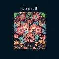 Kitrist II [CD+Blu-ray Disc]
