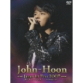 John-Hoon Japan 1st TOUR 2007「僕たち いつかまた・・・～ETERNITY～」<初回限定盤>