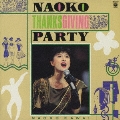 NAOKO THANKSGIVING PARTY<タワーレコード限定/完全限定盤>