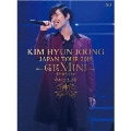 KIM HYUN JOONG JAPAN TOUR 2015 GEMINI また会う日まで [Blu-ray Disc+ツアーフォトブックレット+プラカードカレンダー]<初回限定版A>
