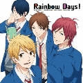 Rainbow Days!