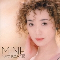 MINE [20th Anniversary Deluxe Edition] [CD+DVD]<初回限定盤>