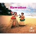 ハワイアン＜完全限定生産スペシャルプライス盤＞