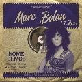 Marc Bolan The Home Demos Vol.2 "Tramp King Of The City"<生産限定盤>