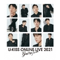 U-KISS ONLINE LIVE 2021 ～Goodbye for now～<通常盤>