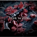 XIDE SCOPE [CD+DVD]<TYPE-A>